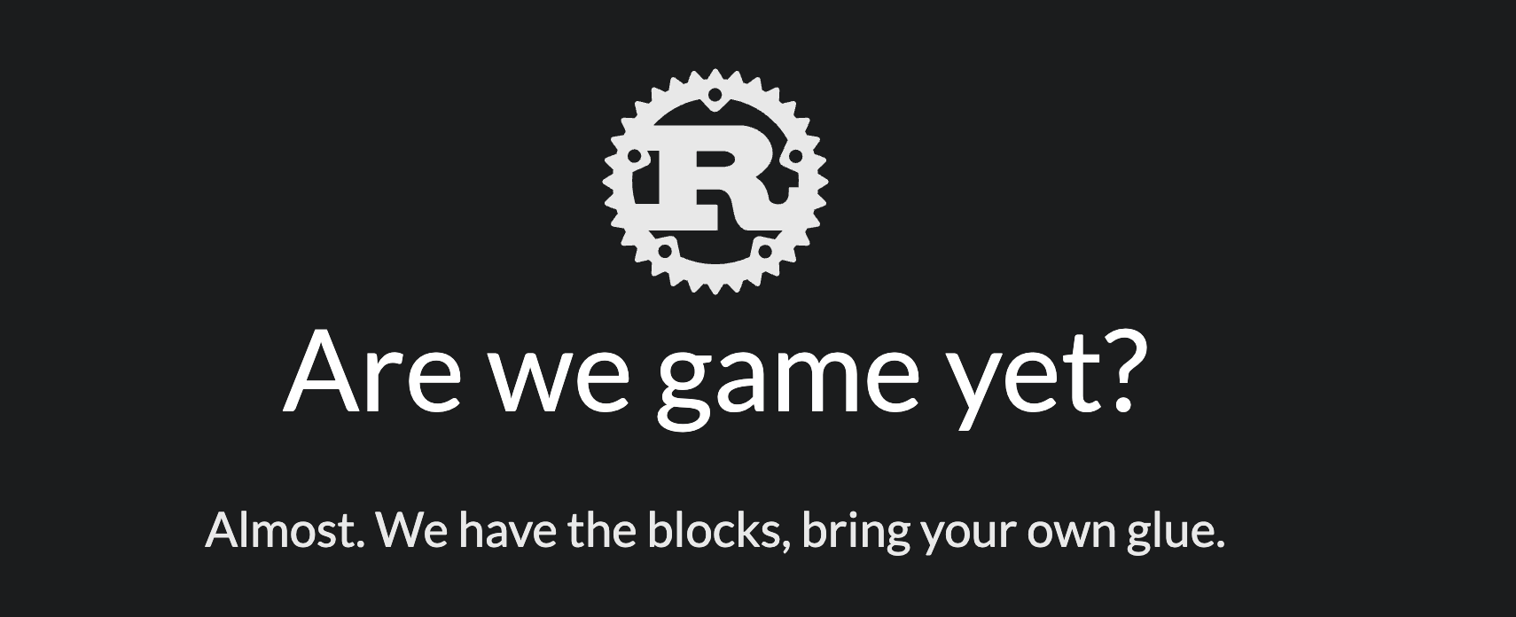 19 Rust Game Engines? Is Rust Becoming the Favorite Language for New Indie Games