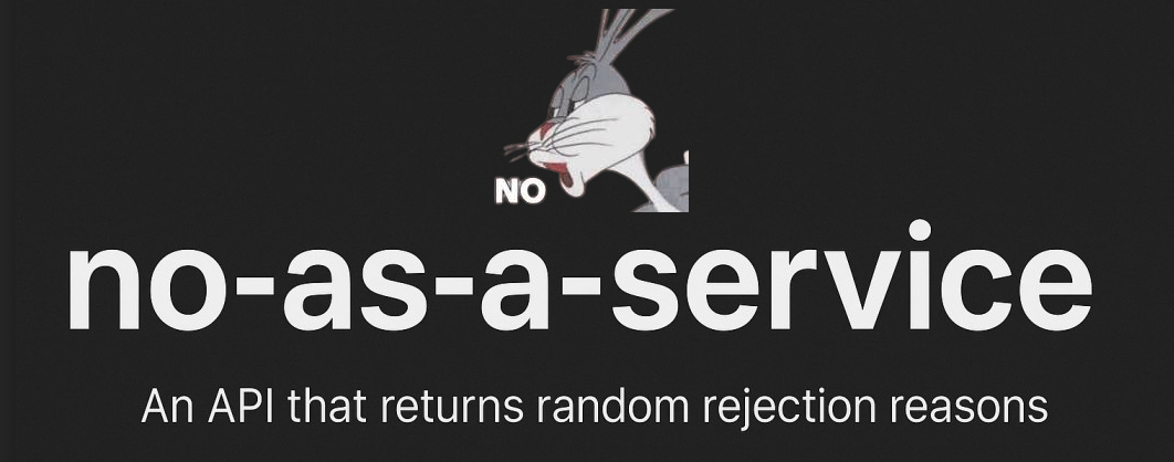 Say No Like a Pro: Meet No-as-a-Service – The Hilarious API That’s Always Ready