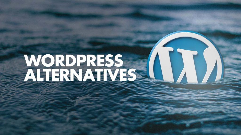 11 Popular Free And Open Source WordPress CMS alternatives in 2022 (Updated)