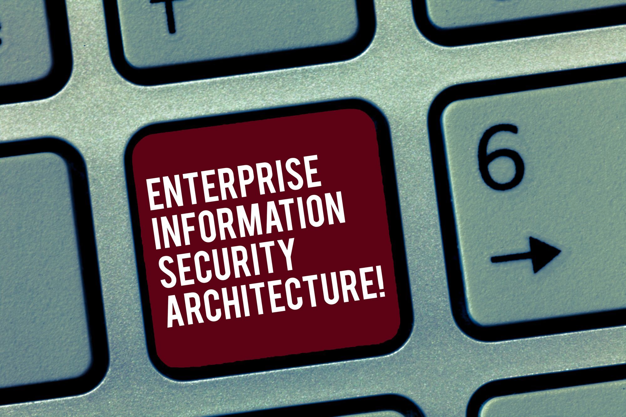 7 Keys To Strong Enterprise Security Architecture