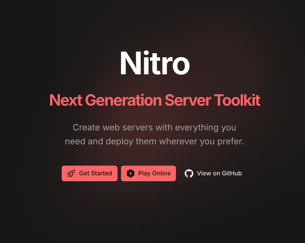 Nitro: Build Web Servers with Zero Config, Maximum Flexibility